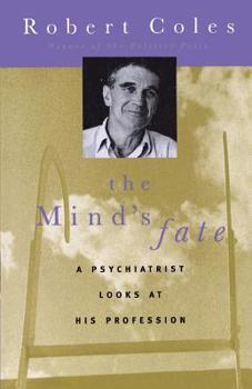 The Mind's Fate: A Psychiatrist Looks at His Profession - Thirty Years of Writings