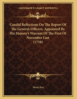 Paperback Candid Reflections On The Report Of The General-Officers, Appointed By His Majesty's Warrant Of The First Of November Last (1758) Book