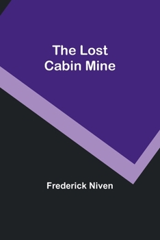 Paperback The Lost Cabin Mine Book