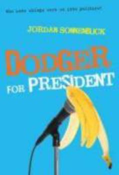 Paperback Dodger for President Book