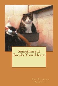 Paperback Sometimes It Breaks Your Heart Book