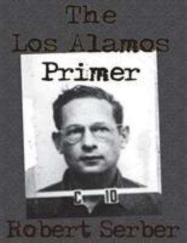 Paperback The Los Alamos Primer Book