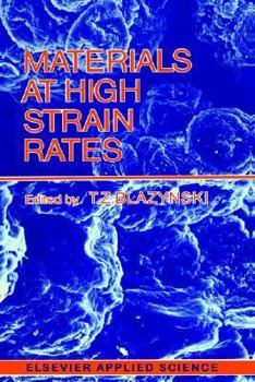 Materials at High Strain Rates