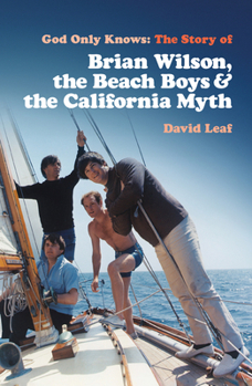 Paperback God Only Knows: The Story of Brian Wilson, the Beach Boys and the California Myth Book