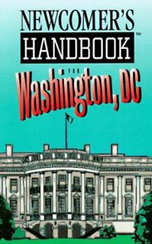 Paperback Newcomer's Handbook for Washington, DC Book