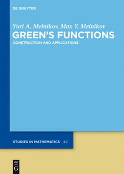 Hardcover Green's Functions: Construction and Applications Book