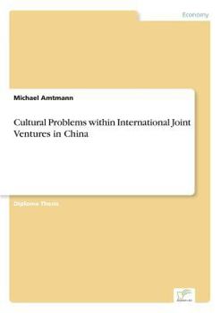 Paperback Cultural Problems within International Joint Ventures in China Book