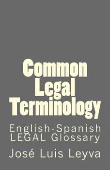 Paperback Common Legal Terminology: English-Spanish Legal Glossary Book