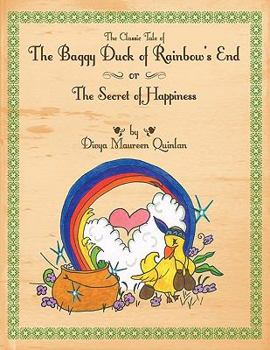 Paperback The Baggy Duck of Rainbow's End Book