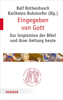 Paperback Eingegeben Von Gott: Zur Inspiration Der Bibel Und Ihrer Geltung Heute [German] Book