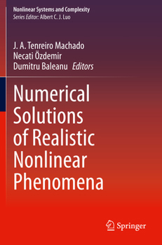 Paperback Numerical Solutions of Realistic Nonlinear Phenomena Book