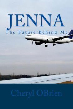 Paperback Jenna: The Future Behind Me Book