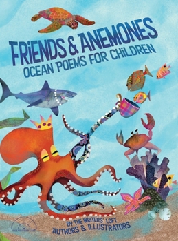 Hardcover Friends and Anemones: Ocean Poems for Children Book