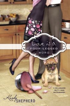 Paperback Love Is a Four-Legged Word Book