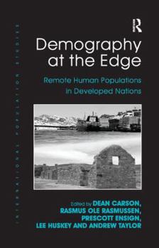 Paperback Demography at the Edge: Remote Human Populations in Developed Nations Book