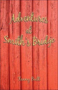 Paperback Adventures At Smiths Bridge Book