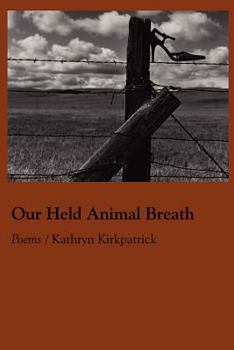 Paperback Our Held Animal Breath Book