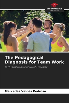 Paperback The Pedagogical Diagnosis for Team Work Book