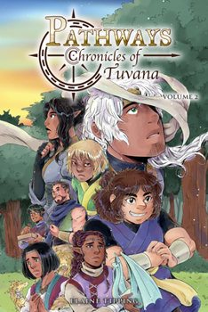 Paperback Pathways: Chronicles of Tuvana Volume 2 Book