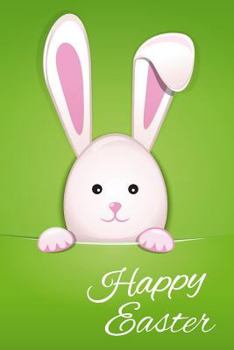 Paperback Happy Easter: Draw and Write Practice Paper for Kids Notebook for K-3 Students 120 Pages 6x9 Book