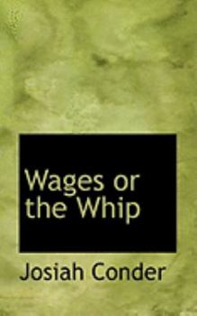 Paperback Wages or the Whip Book