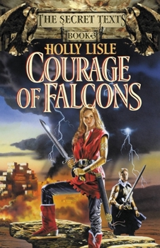 Courage of Falcons - Book #3 of the Secret Texts