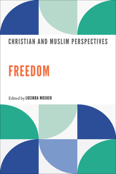 Paperback Freedom: Christian and Muslim Perspectives Book