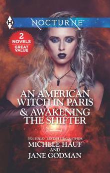 Mass Market Paperback An American Witch in Paris & Awakening the Shifter: An Anthology Book