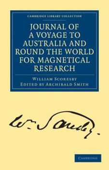 Paperback Journal of a Voyage to Australia, and Round the World for Magnetical Research Book