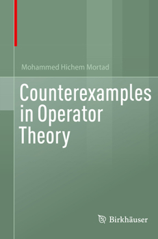Paperback Counterexamples in Operator Theory Book