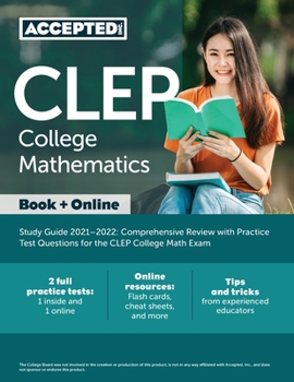 Paperback CLEP College Mathematics Study Guide 2021-2022: Comprehensive Review with Practice Test Questions for the CLEP College Math Exam Book