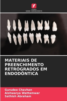 Paperback Materiais de Preenchimento Retrógrados Em Endodôntica [Portuguese] Book