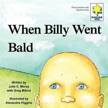 Paperback When Billy Went Bald Book