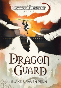Hardcover The Skystone Chronicles Book 2: Dragon Guard Book
