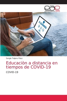 Paperback Educaciòn a distancia en tiempos de COVID-19 [Spanish] Book