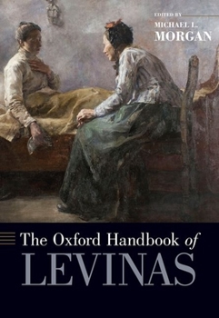 Hardcover The Oxford Handbook of Levinas Book