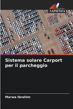 Sistema solare Carport per il parcheggio (Italian Edition)