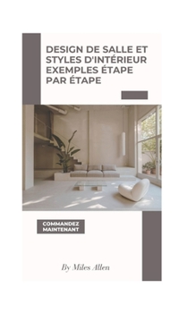 Paperback Design de Salle Et Styles d'Intérieur Exemples Étape Par Étape [French] Book