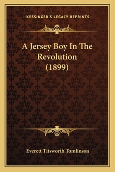 Paperback A Jersey Boy In The Revolution (1899) Book