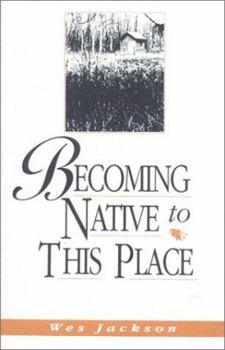 Hardcover Becoming Native to This Place Book