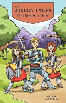 Paperback The Zirium Tales: The Shadow King Book