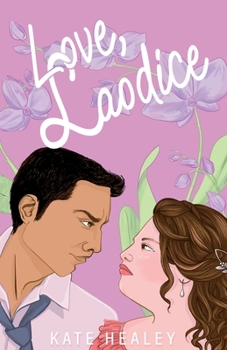 Love, Laodice: An Olympus Inc. Romance - Book #5 of the An Olympus Inc. Romance