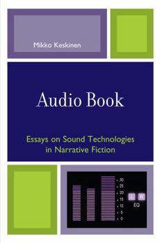 Hardcover Audio Book: Essays on Sound Technologies in Narrative Fiction Book