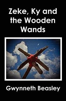 Paperback Zeke, Ky and the Wooden Wands Book