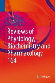 Hardcover Reviews of Physiology, Biochemistry and Pharmacology, Vol. 164 Book