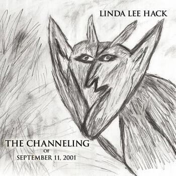 Paperback The Channeling of September 11, 2001 Book