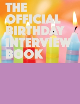 Paperback The Official Birthday Interview Book