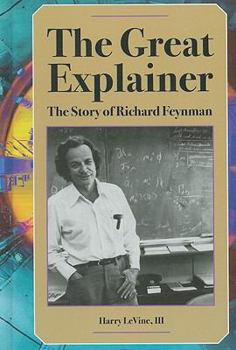 Library Binding The Great Explainer: The Story of Richard Feynman Book