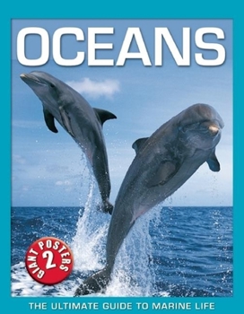 Spiral-bound Oceans: The Ultimate Guide to Marine Life [With 2 Posters] Book