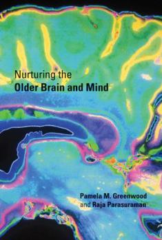 Hardcover Nurturing the Older Brain and Mind Book